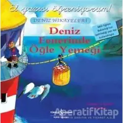 Deniz Fenerinde Öğle Yemeği - El Yazısı Öğreniyorum - Ronda Armitage - İş Bankası Kültür Yayınları