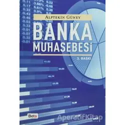 Banka Muhasebesi - Alptekin Güney - Beta Yayınevi