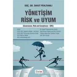 Yönetişim Risk ve Uyum - Davut Pehlivanlı - Beta Yayınevi