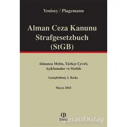Alman Ceza Kanunu - Strafgesetzbuch (StGB) - Feridun Yenisey - Beta Yayınevi