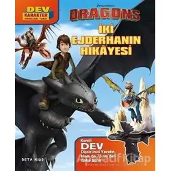 DreamWorks Dragons - İki Ejderhanın Hikayesi - Bill Scollon - Beta Kids