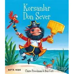 Korsanlar Don Sever - Claire Freedman - Beta Kids