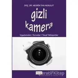 Gizli Kamera - Nesrin Tan Akbulut - Beta Yayınevi