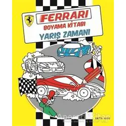 Ferrari Boyama Kitabı: Yarış Zamanı - Kolektif - Beta Kids
