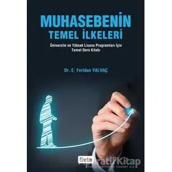 Muhasebenin Temel İlkeleri - Feridun Yalvaç - Beta Yayınevi