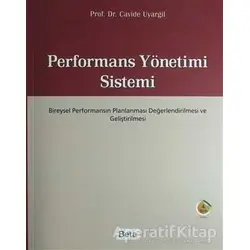 Performans Yönetimi Sistemi - Cavide Uyargil - Beta Yayınevi