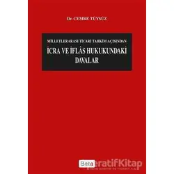 İcra ve İflas Hukukundaki Davalar - Cemre Tüysüz - Beta Yayınevi