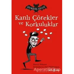 Sivridiş Ailesi - Kanlı Çörekler ve Korkuluklar - Sheryl Webster - Beta Kids