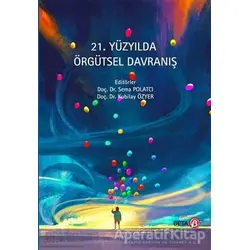 21. Yüzyılda Örgütsel Davranış - Sema Polatcı - Beta Yayınevi