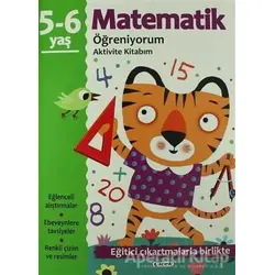 Matematik Öğreniyorum 5-6 Yaş Aktivite Kitabım - Çiçek