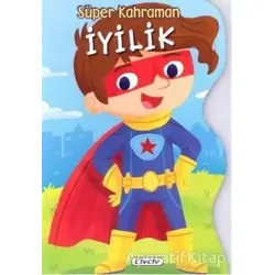 Süper Kahraman İyilik - Kolektif - Civciv