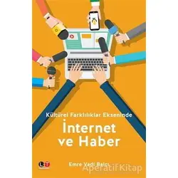 İnternet ve Haber - Emre Vadi Balcı - Litera Türk