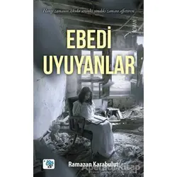 Ebedi Uyuyanlar - Ramazan Karabulut - Nüve Kültür Merkezi
