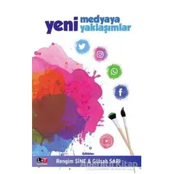 Yeni Medyaya Yaklaşımlar - Gülşah Sarı - Litera Türk