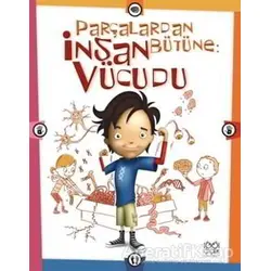 Parçalardan Bütüne: İnsan Vücudu - Scott Forbes - 1001 Çiçek Kitaplar