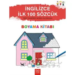 İngilizce İlk Yüz Sözcük - First Hundred Words in English Boyama Kitabı