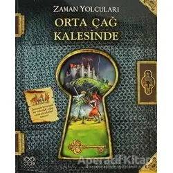 Zaman Yolcuları - Orta Çağ Kalesinde - Peter Dennis - 1001 Çiçek Kitaplar