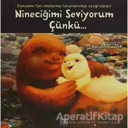 Nineciğimi Seviyorum Çünkü - Kolektif - 1001 Çiçek Kitaplar