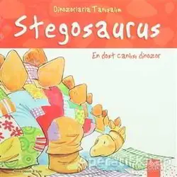 Stegosaurus - En Dost Canlısı Dinozor - Anna Obiols - 1001 Çiçek Kitaplar