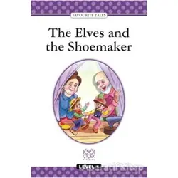 The Elves and the Shoemaker Level 1 Book - Kolektif - 1001 Çiçek Kitaplar