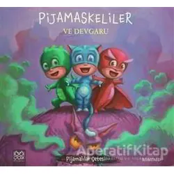 Pijamaskeliler ve Devgaru - Romuald - 1001 Çiçek Kitaplar