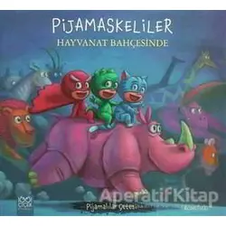 Pijamaskeliler Hayvanat Bahçesinde - Romuald - 1001 Çiçek Kitaplar