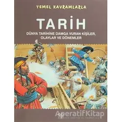 Temel Kavramlarla - Tarih - Ruth Symons - 1001 Çiçek Kitaplar