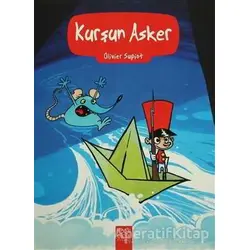 Kurşun Asker - Olivier Supiot - 1001 Çiçek Kitaplar