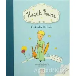Küçük Prens Etkinlik Kitabı - Kolektif - 1001 Çiçek Kitaplar