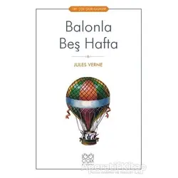 Balonla Beş Hafta - Jules Verne - 1001 Çiçek Kitaplar