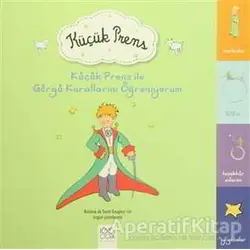 Küçük Prens İle Görgü Kurallarını Öğreniyorum - Antoine de Saint-Exupery - 1001 Çiçek Kitaplar