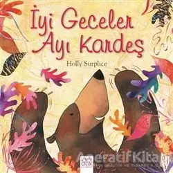İyi Geceler Ayı Kardeş - About a Bear - 1001 Çiçek Kitaplar