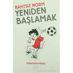 Bahtsız Norm 6 - Yeniden Başlamak - Jonathan Meres - 1001 Çiçek Kitaplar