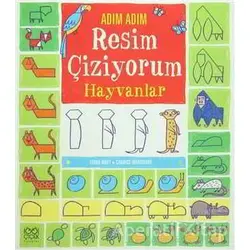 Adım Adım Resim Çiziyorum - Hayvanlar - Candice Whatmore - 1001 Çiçek Kitaplar