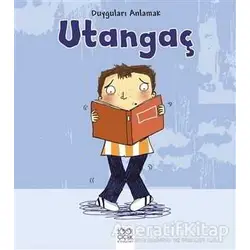 Duyguları Anlamak - Utangaç - Isabel Thomas - 1001 Çiçek Kitaplar