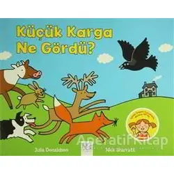 Küçük Karga Ne Gördü? - Nick Sharratt - 1001 Çiçek Kitaplar
