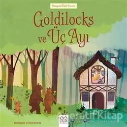 Goldilocks ve Üç Ayı - Russel Punter - 1001 Çiçek Kitaplar