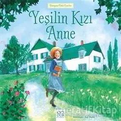 Yeşilin Kızı Anne - L. M. Montgomery - 1001 Çiçek Kitaplar