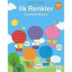 Okula Hazırlanıyorum - İlk Renkler Çıkartma Kitabım - Kolektif - 1001 Çiçek Kitaplar