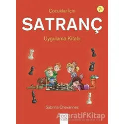 Çocuklar İçin Satranç Uygulama Kitabı - Sabrina Chevannes - 1001 Çiçek Kitaplar