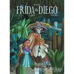 Ressam Frida Kahlo ile Diego Rivera - Fabian Negrin - 1001 Çiçek Kitaplar
