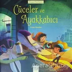 Cüceler ve Ayakkabıcı - Dünyaca Ünlü Eserler - Kolektif - 1001 Çiçek Kitaplar