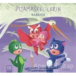 Pijamaskelilerin Kardeşi - Pijamalılar Çetesi - Romuald - 1001 Çiçek Kitaplar