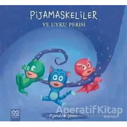 Pijamaskeliler ve Uyku Perisi - Pijamalılar Çetesi - Romuald - 1001 Çiçek Kitaplar