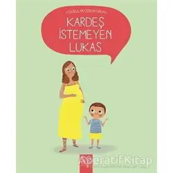 Kardeş İstemeyen Lukas - Nadine Brun-Cosme - 1001 Çiçek Kitaplar