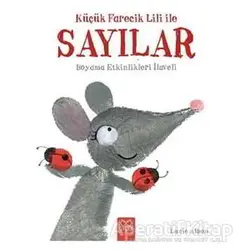 Küçük Farecik Lili İle Sayılar - Lucie Albon - 1001 Çiçek Kitaplar