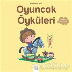 Bebekler İçin Oyuncak Öyküleri - Ghislaine Biondi - 1001 Çiçek Kitaplar