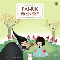 Pamuk Prenses - Grimm Kardeşler - 1001 Çiçek Kitaplar