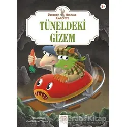 Tüneldeki Gizem - Dedektif Hercule Carotte - Pascal Brissy - 1001 Çiçek Kitaplar