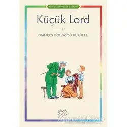 Küçük Lord - Frances Hodgson Burnett - 1001 Çiçek Kitaplar